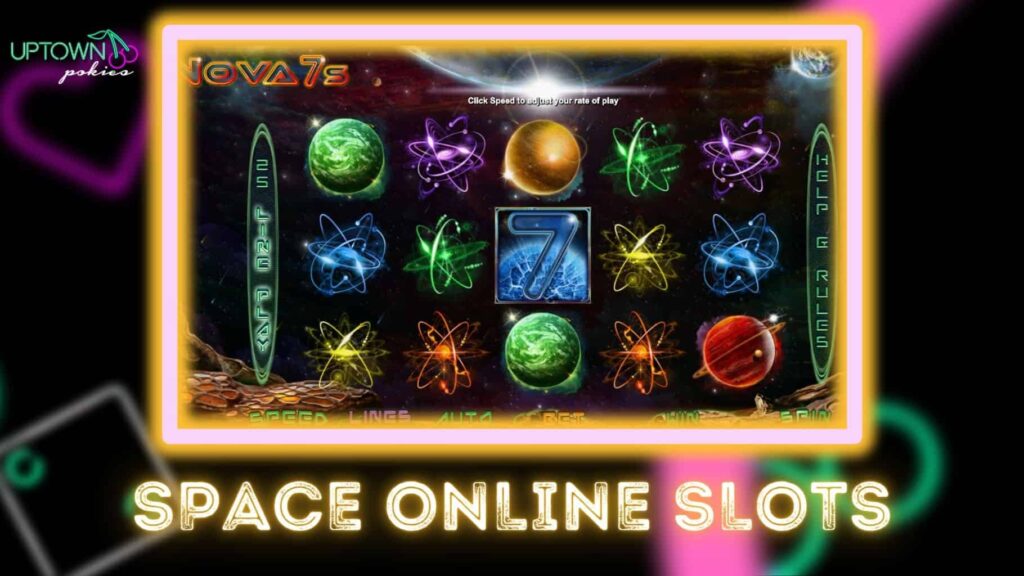 Space Online Slots games overview 